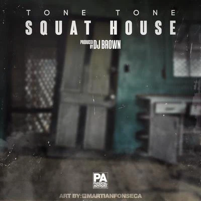 Tone Tone Squat House