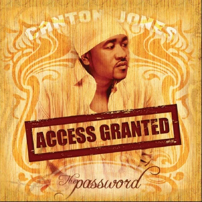 Canton Jones The Password: Access Granted