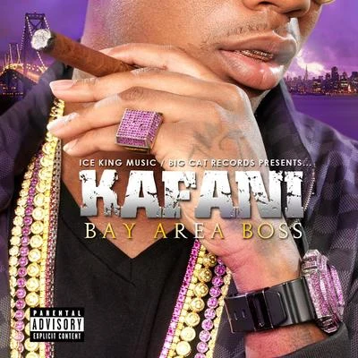 Kafani Bay Area Boss - EP