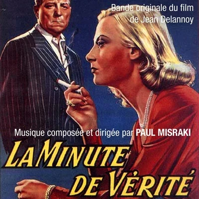 Paul Misraki La minute de vérité (Bande originale du film de Jean Delannoy)