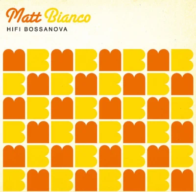 Matt Bianco Hifi Bossanova