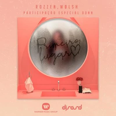 Rozzen/Wølsh Primeiro lugar (Participação especial de Donn)