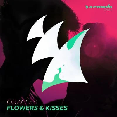 Oracles Flowers & Kisses