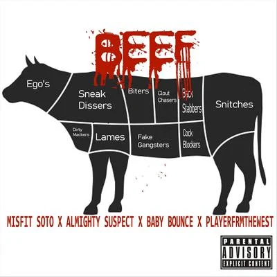 Baby Bounce/Almighty Suspect/Player from the West/Misfit Soto Beef (feat. Almighty Suspect, Baby Bounce & Player from the West)