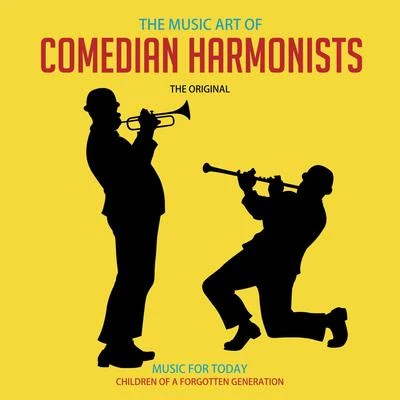 Comedian Harmonists The Music Art of Comedian Harmonists (Music for Today)