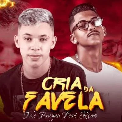 Mc Brayan Cria da Favela