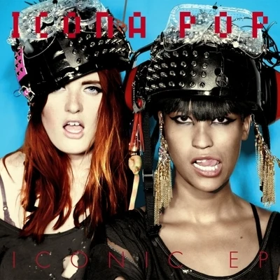 Icona Pop Top Rated