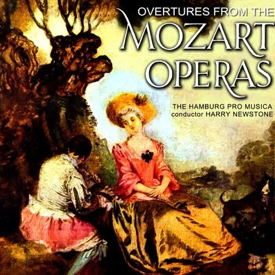 Hamburg Pro Musica Symphony Orchestra/Harry Newstone Mozart Overtures