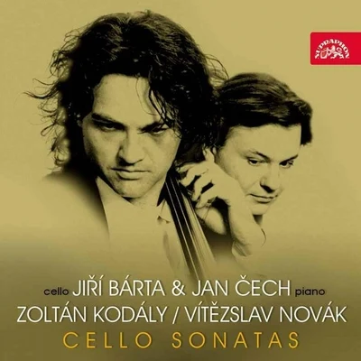 Jan Cech/Jiri Barta Kodály and Novák: Cello Sonatas