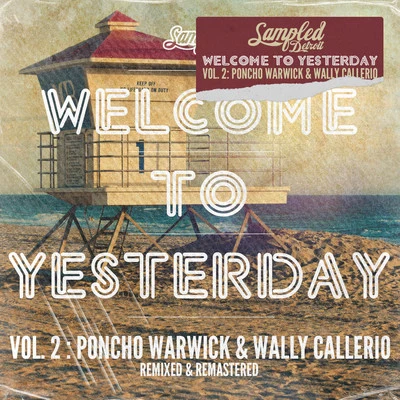 Pancho Warwick/Wally Callerio Welcome To Yesterday, Vol. 2