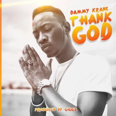 Dammy Krane Thank God