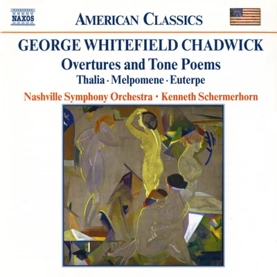 Nashville Symphony Orchestra CHADWICK: ThaliaMelpomeneEuterpe