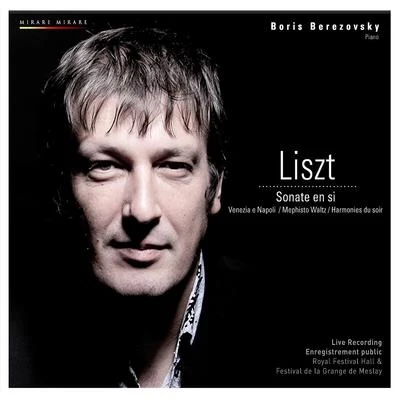 Boris Berezovsky Liszt: Sonate en si mineur