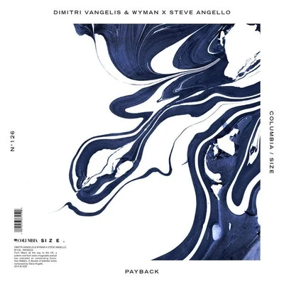 Steve Angello/Dimitri Vangelis &amp; Wyman Payback