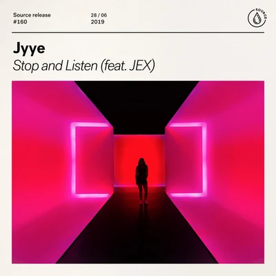 Jyye/Jex Stop And Listen (feat. JEX)