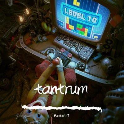 Rainbow-T tantrum