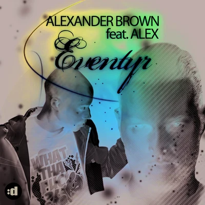 Alexander Brown event有人 (feat. Alex)