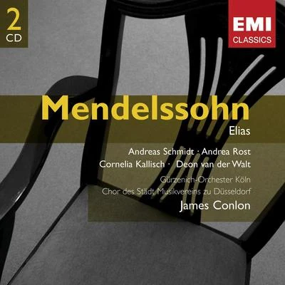 James Conlon Mendelssohn: Elias