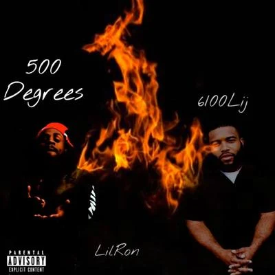 Lil Ron 500 Degreez (feat. 6100lij)