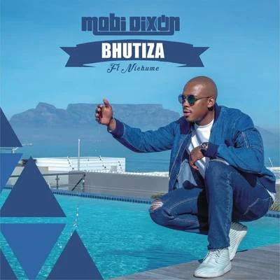 Mobi Dixon BHUTIZA