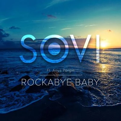 SOVI/Anya Pergin Rockabye