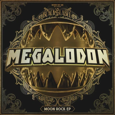 Megalodon Moon Rock EP