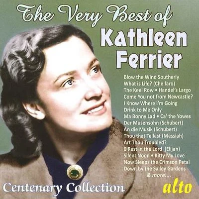 Kathleen Ferrier Vocal Recital: Ferrier, Kathleen - BRITTEN, S.SCHUBERT, F.HANDEL, G.F.BACH, J.S. (The Very Best of Kathleen Ferrier) (1946-1952)