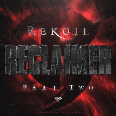 Rekoil Reclaimer (Part 2)