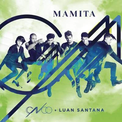 Luan Santana/CNCO Mamita