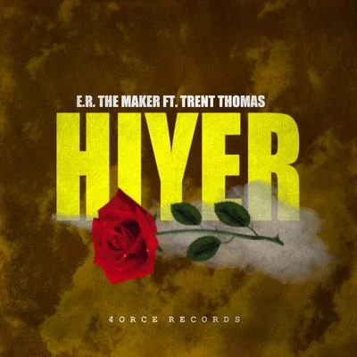 E.R. the Maker Hiyer