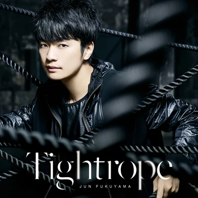 福山潤 Tightrope