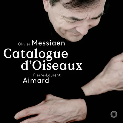 Pierre-Laurent Aimard MESSIAEN, O.: Catalogue d'oiseaux (Aimard)