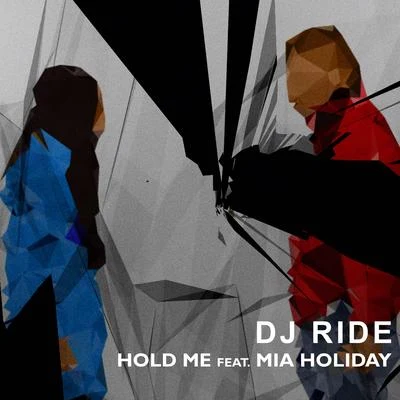 DJ Ride Hold me