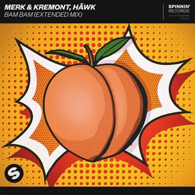 Hawk/Merk & Kremont BAM BAM (Extended Mix)