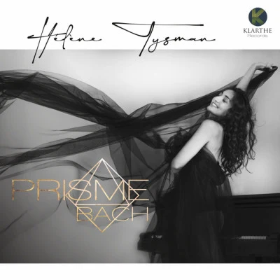 Johann Sebastian Bach/Helene Tysman Prisme - Bach