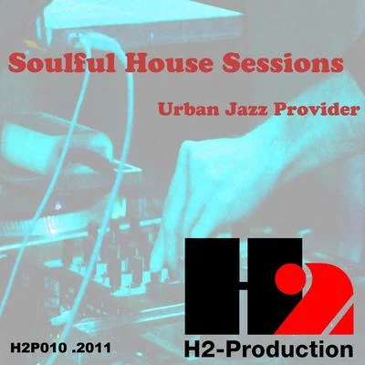 Urban Soulful House Sessions