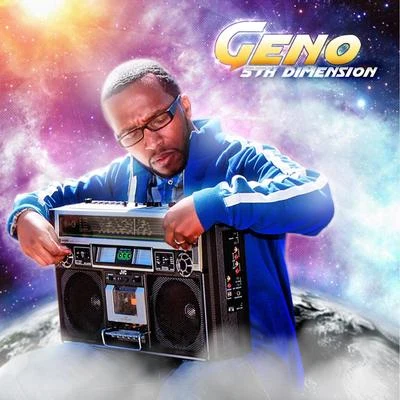 Geno 5th Dimension