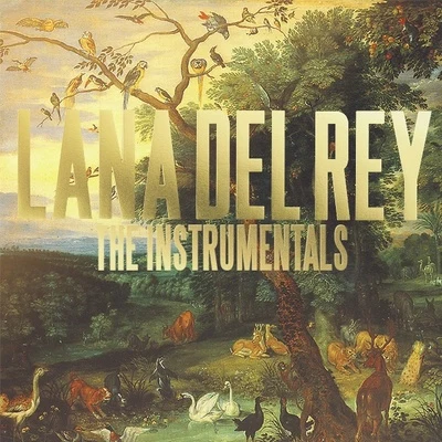 Lana Del Rey The Instrumentals