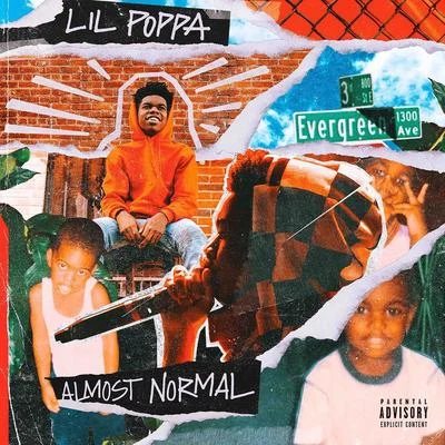 Lil Poppa Almost Normal