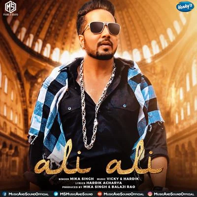 Mika Singh Ali Ali