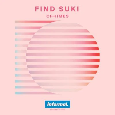 Chimes Find Suki (informal. Remix)