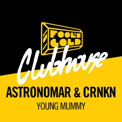 CRNKN/Astronomar Young Mummy (Single)