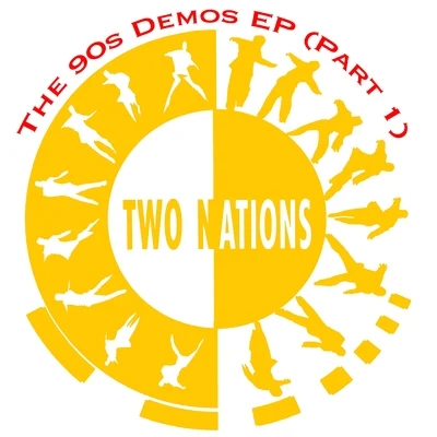 Two Nations The 90s Demos EP, Pt. 1