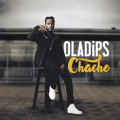 Oladips Chache