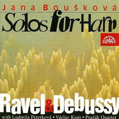 Jana Boušková Ravel & Debussy: Solos for Harp