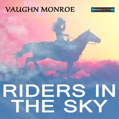 Vaughn Monroe Riders in the Sky