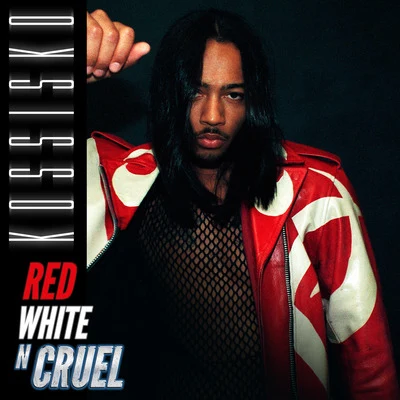 Kossisko Red White N Cruel