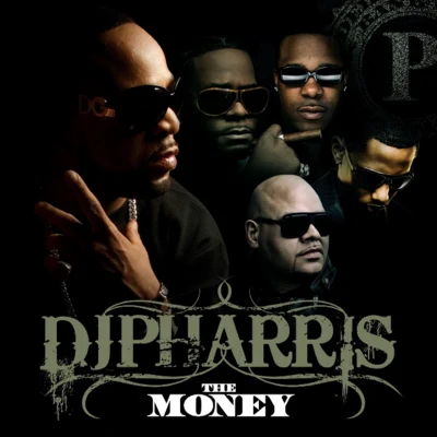 DJ Pharris The Money