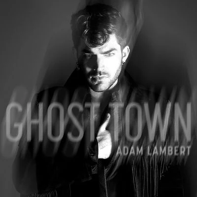 Adam Lambert Ghost Town