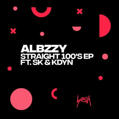 KDYN/Albzzy/sk Straight 100s - EP